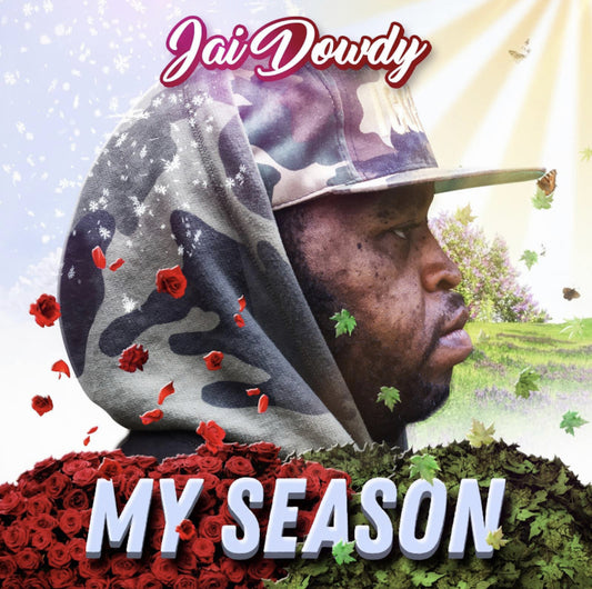 Jai Dowdy - My Season - The Album